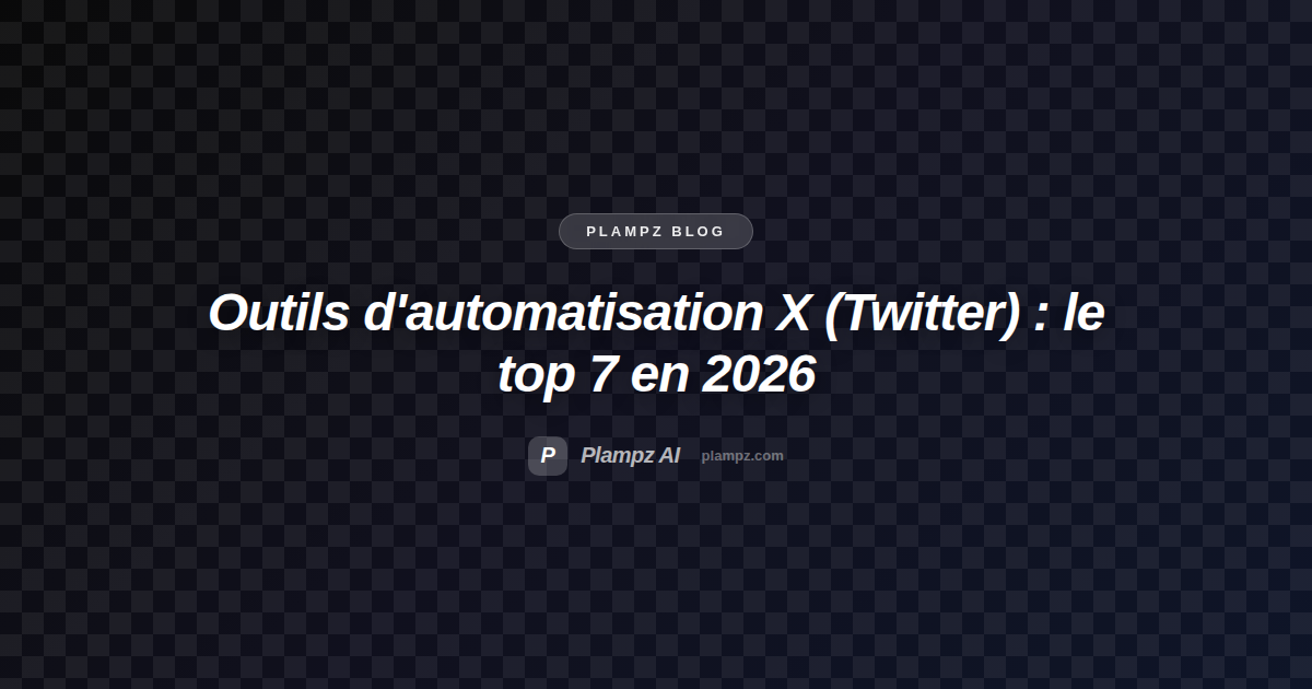 Best X (Twitter) Automation Tools 2026: Top 7 Ranked