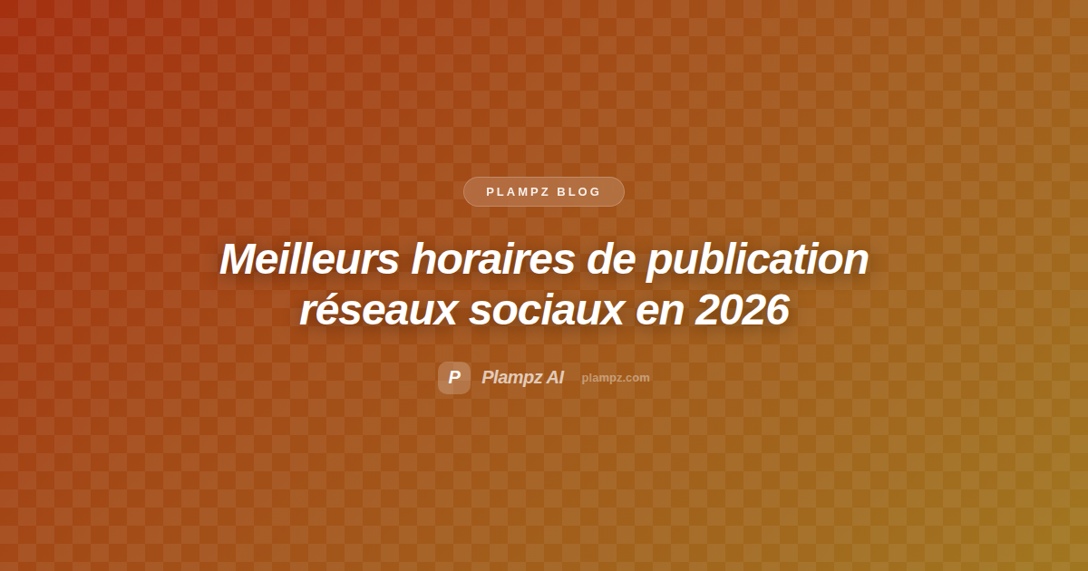 Mejores horarios para publicar en redes sociales 2026
